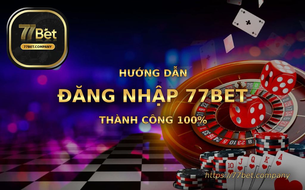 huong dan dang nhap 77bet