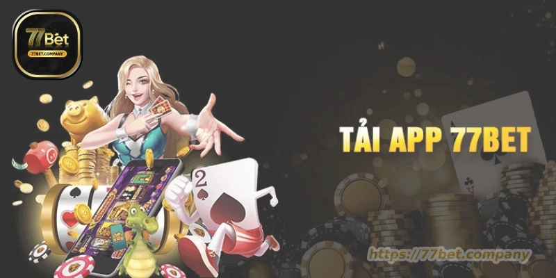 Hướng dẫn tải app 77Bet siêu nhanh, an toàn tuyệt đối 1 huong dan tai app 77bet