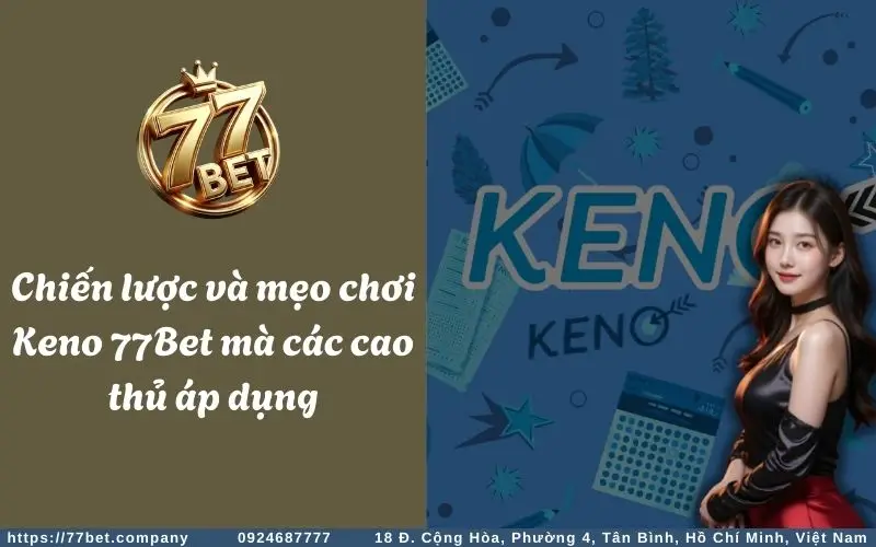 Kinh nghiệm chơi Keno trực tuyến