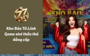 kho bau tu linh game slot than thu dang cap